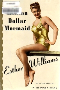 Cover of Esther Williams' autobiography, Million Dollar Mermaid.